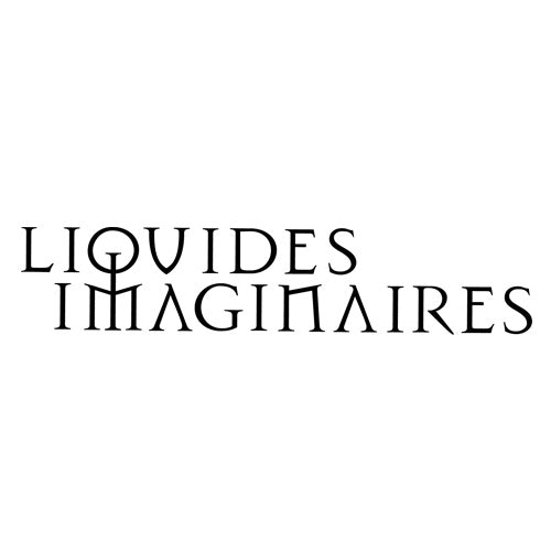LIQUIDES IMAGINAIRES